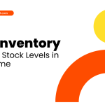 ERP Inventory: How Real-Time Stock Control Improves Efficiency