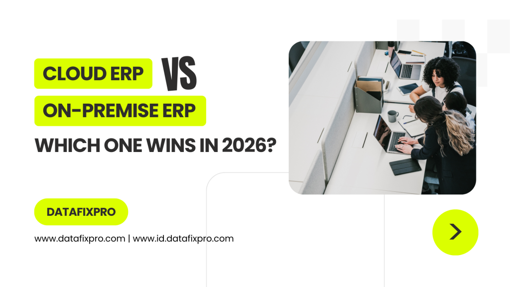 Cloud ERP vs On-Premise ERP: Which One Wins in 2026?