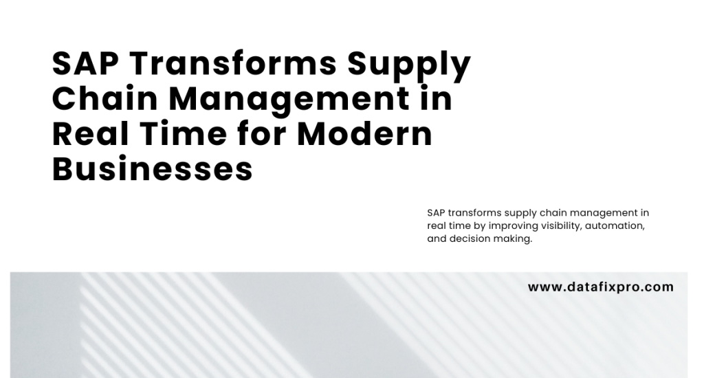 SAP Transforms Supply Chain Management in Real Time for Smarter and Faster Operations
