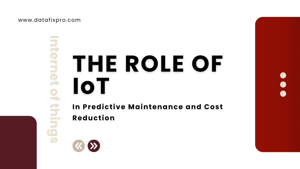 IoT in Predictive Maintenance: Cost Reduction